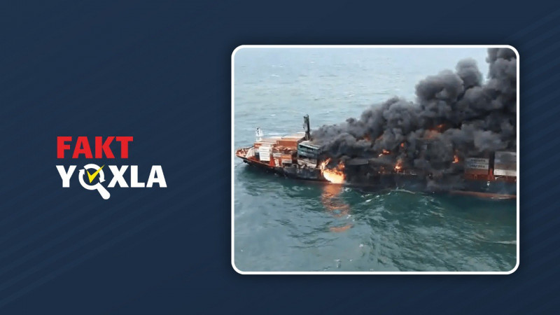 Saxta xəbər: ABŞ-ın Gibraltar Eagle konteyner gəmisinə aid olduğu iddia edilən görüntülər